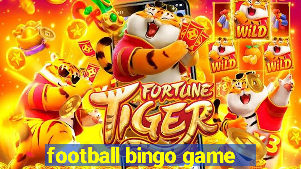 football bingo game - play now